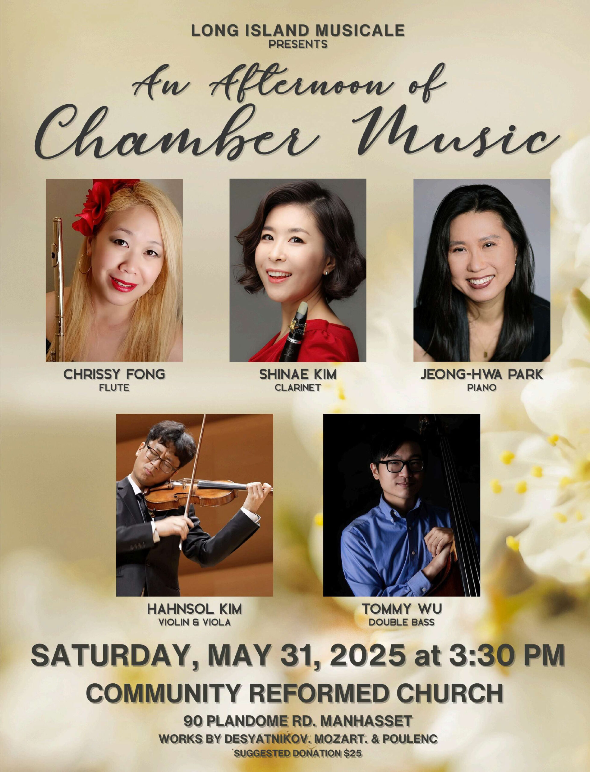 Long Island Musicales presents "An Afternoon of Chamber Music" Sat, May 31, 2025 at 3:30pm at Community Reformed Church, 90 Plandome RD. Manhasset
